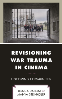 Cover image: Revisioning War Trauma in Cinema 9781498592970