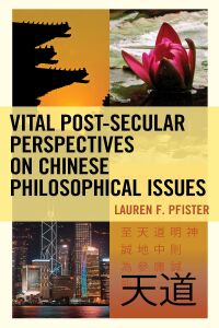Titelbild: Vital Post-Secular Perspectives on Chinese Philosophical Issues 9781498593564