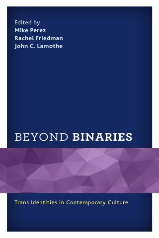 Cover image: Beyond Binaries 1st edition 9781498593656