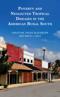 Omslagafbeelding: Poverty and Neglected Tropical Diseases in the American Rural South 9781498593861