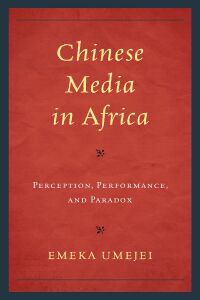 Cover image: Chinese Media in Africa 9781498593960