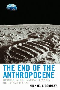 Cover image: The End of the Anthropocene 9781498594059