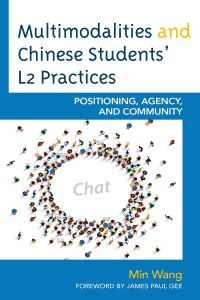 Imagen de portada: Multimodalities and Chinese Students’ L2 Practices 9781498594561
