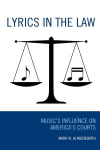 Cover image: Lyrics in the Law 9781498594882