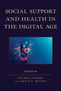 Omslagafbeelding: Social Support and Health in the Digital Age 9781498595346
