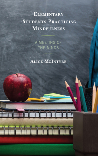 Omslagafbeelding: Elementary Students Practicing Mindfulness 9781498595438