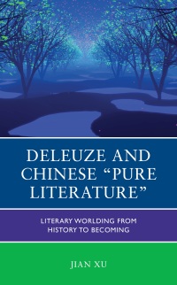 Cover image: Deleuze and Chinese "Pure Literature" 9781498595490