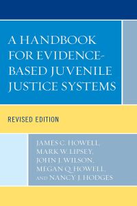 صورة الغلاف: A Handbook for Evidence-Based Juvenile Justice Systems 9781498595858