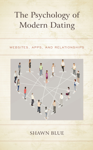 Cover image: The Psychology of Modern Dating 1st edition 9781498596039