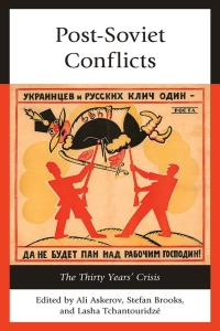 Imagen de portada: Post-Soviet Conflicts 1st edition 9781498596541