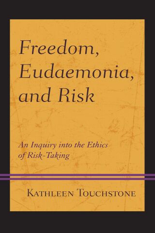 Imagen de portada: Freedom, Eudaemonia, and Risk 1st edition 9781498596992