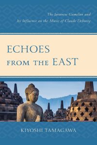 Cover image: Echoes from the East 9781498597142