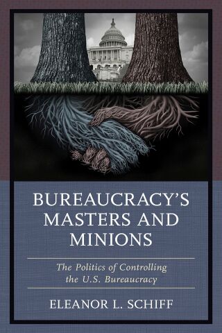 Cover image: Bureaucracy’s Masters and Minions 9781498597777
