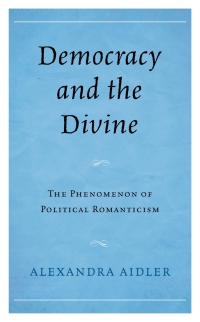 Immagine di copertina: Democracy and the Divine 9781498598286