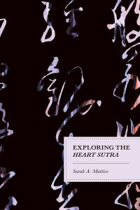 Cover image: Exploring the Heart Sutra 9781498599405