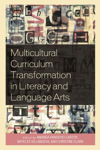 Cover image: Multicultural Curriculum Transformation in Literacy and Language Arts 9781498599498