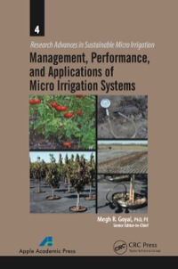 Cover image: Management, Performance, and Applications of Micro Irrigation Systems 1st edition 9781774630853