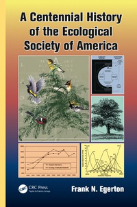 Immagine di copertina: A Centennial History of the Ecological Society of America 1st edition 9781498700696