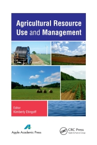 Cover image: Agricultural Resource Use and Management 1st edition 9781771880732