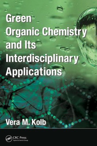 Imagen de portada: Green Organic Chemistry and its Interdisciplinary Applications 1st edition 9780367574826