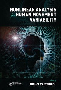 表紙画像: Nonlinear Analysis for Human Movement Variability 1st edition 9781498703321