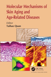 Titelbild: Molecular Mechanisms of Skin Aging and Age-Related Diseases 1st edition 9780367783006