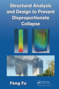 Omslagafbeelding: Structural Analysis and Design to Prevent Disproportionate Collapse 1st edition 9781498706797