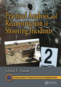 表紙画像: Practical Analysis and Reconstruction of Shooting Incidents 2nd edition 9780367778125