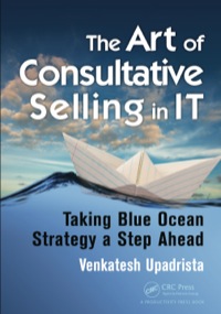 Immagine di copertina: The Art of Consultative Selling in IT 1st edition 9781498707718