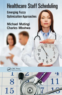 Cover image: Healthcare Staff Scheduling 1st edition 9781498707961