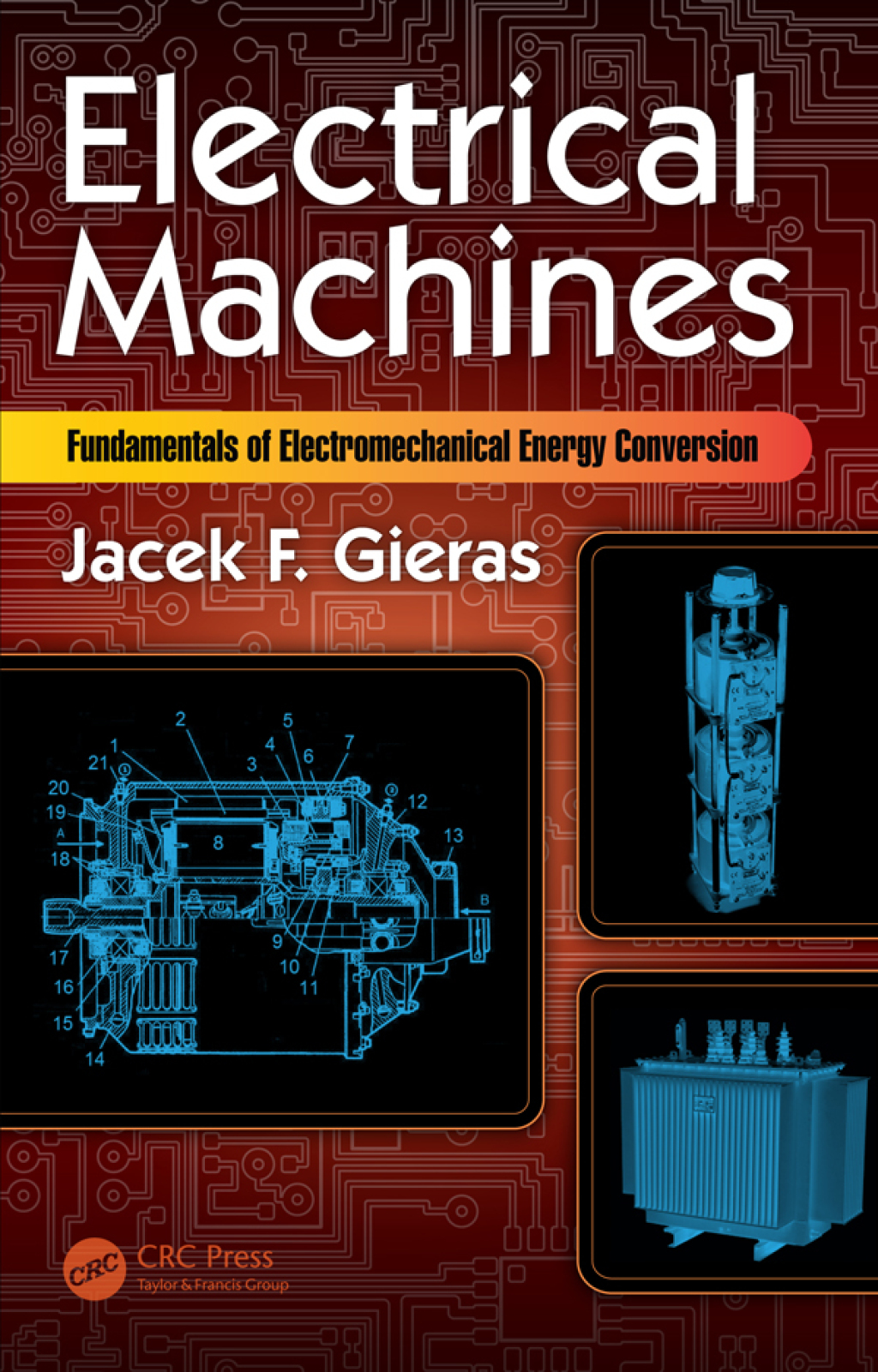 Electrical Machines Fundamentals of Electromechanical Energy Conversion 1st Edition