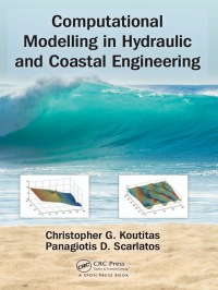 Cover image: Computational Modelling in Hydraulic and Coastal Engineering 1st edition 9780367872052