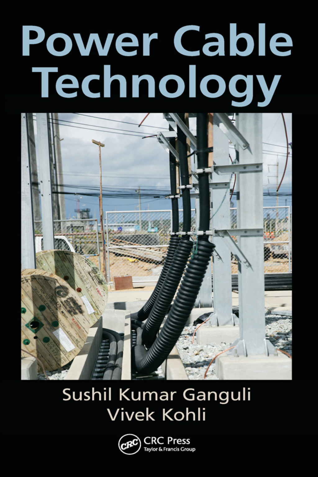 Power Cable Technology 1st Edition