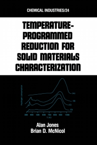 表紙画像: Tempature-Programmed Reduction for Solid Materials Characterization 1st edition 9780824775834