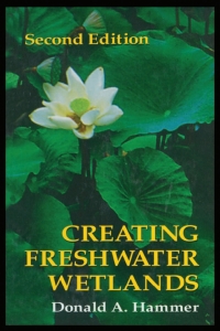 صورة الغلاف: Creating Freshwater Wetlands 2nd edition 9781566700481