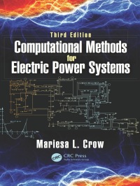 表紙画像: Computational Methods for Electric Power Systems 3rd edition 9781032098227