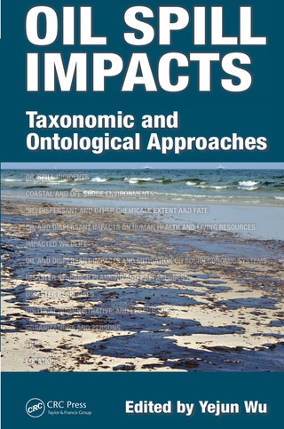 Cover image: Oil Spill Impacts 1st edition 9781498712149