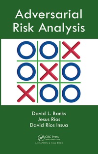 Immagine di copertina: Adversarial Risk Analysis 1st edition 9781032098494