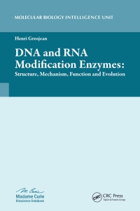 Cover image: DNA and RNA Modification Enzymes 1st edition 9781587063299