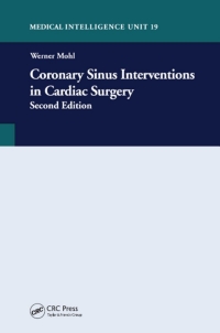 Cover image: Coronary Sinus Intervention in Cardiac Surgery 2nd edition 9781587060069