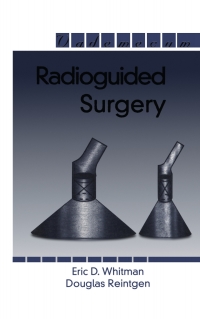 Imagen de portada: Radioguided Surgery 2nd edition 9781570595691