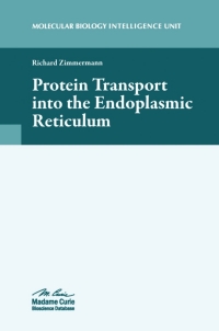 Imagen de portada: Protein Transport into the Endoplasmic Reticulum 1st edition 9781587063268