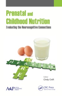 Cover image: Prenatal and Childhood Nutrition 1st edition 9781774632413