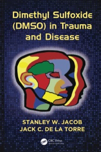 Cover image: Dimethyl Sulfoxide (DMSO) in Trauma and Disease 1st edition 9781498714679