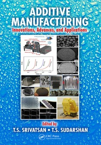 Cover image: Additive Manufacturing 1st edition 9781498714778