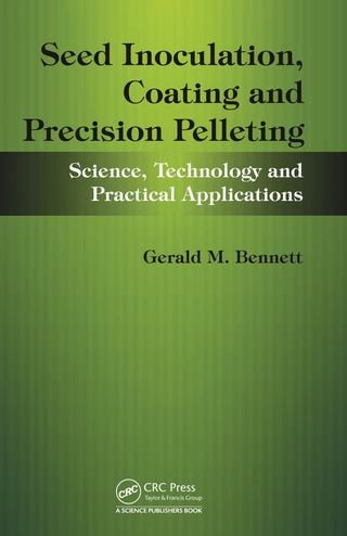 Cover image: Seed Inoculation, Coating and Precision Pelleting 1st edition 9780367737719