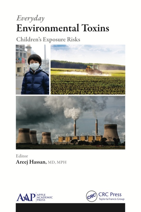 Everyday Environmental Toxins: Children's Exposure Risks, 1st Edition - FULL INSTANT DOWNLOAD | PDF DOCX EPUB