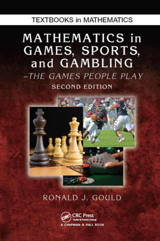 Cover image: Mathematics in Games, Sports, and Gambling 2nd edition 9781138582934