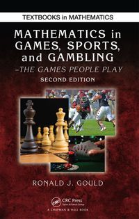 Cover image: Mathematics in Games, Sports, and Gambling 2nd edition 9781138582934