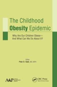 صورة الغلاف: The Childhood Obesity Epidemic 1st edition 9781774633786
